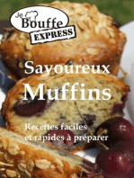 JeBouffe-Express Savoureux Muffins Recettes faciles et rapides à préparer