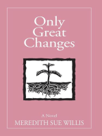 Only Great Changes: The Blair Ellen Morgan Trilogy, #2