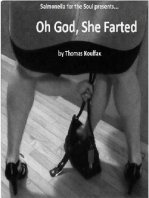 Salmonella for the Soul presents...Oh God, She Farted