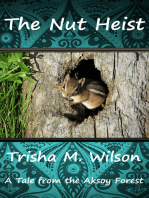 The Nut Heist