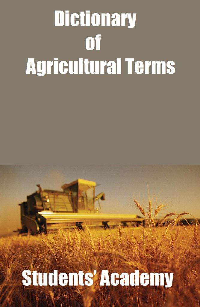 Read Dictionary of Agricultural Terms Online by Students' Academy Books