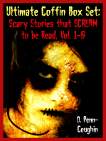 They're Coming For You Ultimate Coffin Box Set, Vol. 1-6: Scary Stories that Scream to be Read