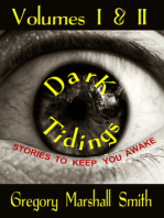 Dark Tidings: Volumes I & II