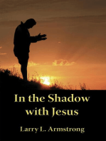 In the Shadow with Jesus