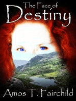The Face of Destiny: The Third Book of the Shards of Heaven