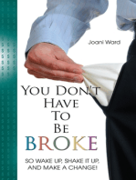 You Don't Have To Be Broke
