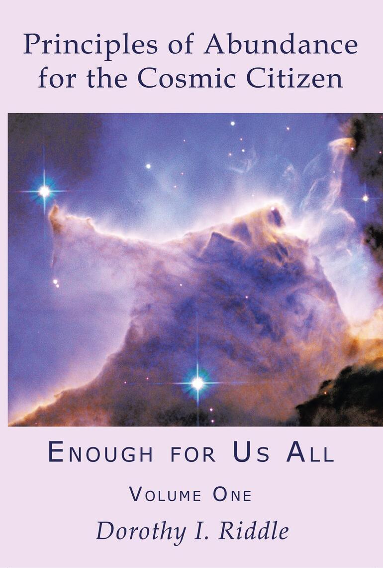 Principles of Abundance for the Cosmic Citizen: Enough for Us All ...