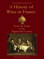 A History of Wine in France from the Gauls to the Eighteenth Century