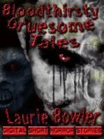 Bloodthristy Gruesome Tales