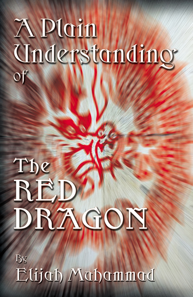 Read A Plain Understanding Of The Red Dragon Online by Elijah Muhammad