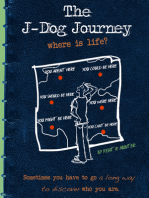 The J-Dog Journey