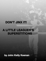 Don't Jinx It! A Little-Leaguer's Superstitions