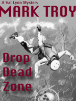 Drop Dead Zone