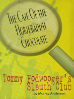Tommy Fodwooger's Sleuth Club: The Case Of the Horseradish Chocolate
