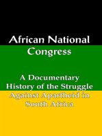 African National Congress: A Documentary History of the Struggle Against Apartheid in South Africa