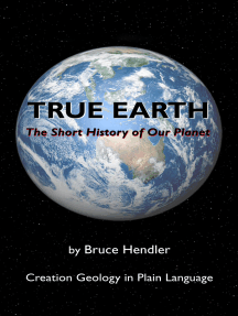 True Earth: The Short History of Our Planet Part by Bruce