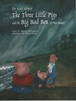 The Scary Story of the Three Little Pigs and the Big Bad Box of Free Money