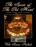 The Spirit of The Old Hotel