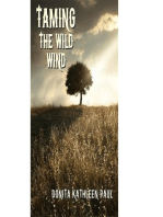 Taming the Wild Wind