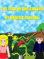 The Year of the Snakes