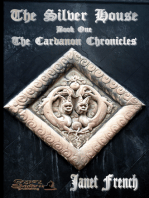 The Silver House; Book One of The Cardanon Chronicles