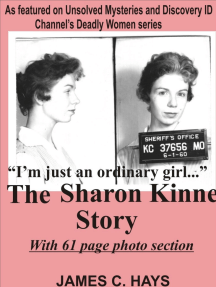 I'm just an ordinary girl." The Sharon Kinne Story by James Hays ...