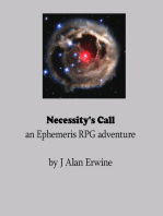 Necessity's Call: An Ephemeris RPG adventure