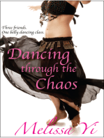 Dancing Through the Chaos
