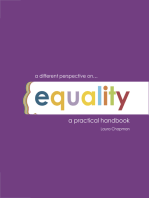 A Different Perspective on Equality a Practical Handbook