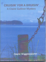 Cruisin' for a Bruisin', the fourth Claire Gulliver Mystery