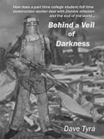 Behind a Veil of Darkness