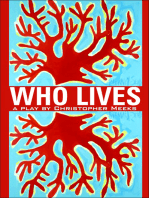 Who Lives?