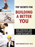 Top Secrets to Building a Better You
