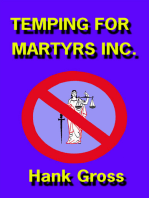 Temping for Martyrs Inc.
