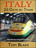 Italy: 23 Days By Train