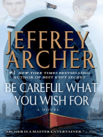 Be Careful What You Wish For: A Novel