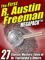 The First R. Austin Freeman MEGAPACK ®: 27 Mystery Tales of Dr. Thorndyke & Others
