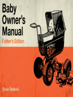 Baby Owner's Manual: Father's Edition