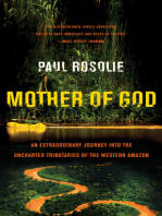 Mother of God: An Extraordinary Journey into the Uncharted Tributaries of the Western Amazon