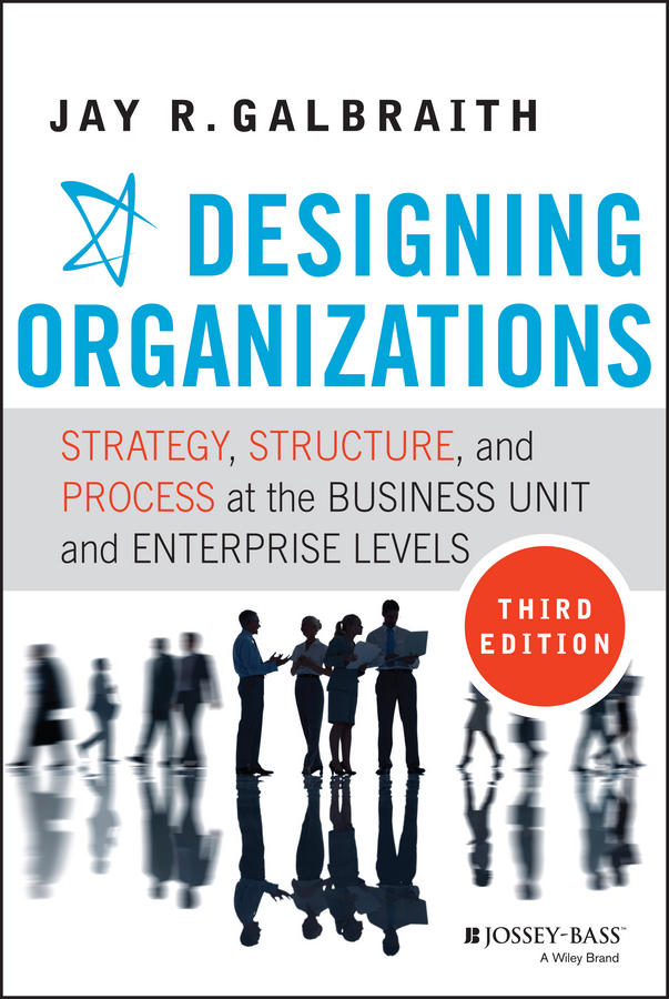 Read Designing Organizations Online by Jay R. Galbraith Books