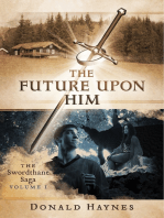 The Future Upon Him