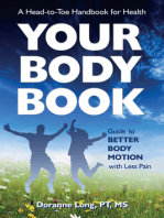 Your Body Book: Guide to Better Body Motion with Less Pain
