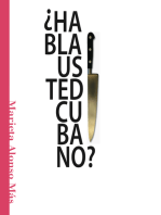 ¿Habla usted cubano?