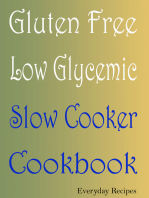 Gluten Free Low Glycemic Slow Cooker Cookbook