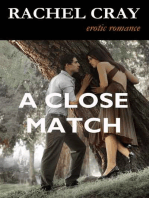 A Close Match