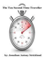 The Ten Second Time Traveller