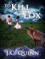 To Kill A Fox
