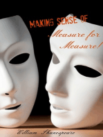 Making Sense of Measure for Measure! A Students Guide to Shakespeare's Play (Includes Study Guide, Biography, and Modern Retelling)