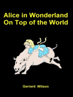 Alice in Wonderland on Top of the World