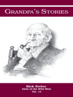 Tales of the Wild West: Grandpa's Stories